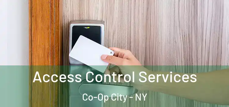 Access Control Services Co-Op City - NY