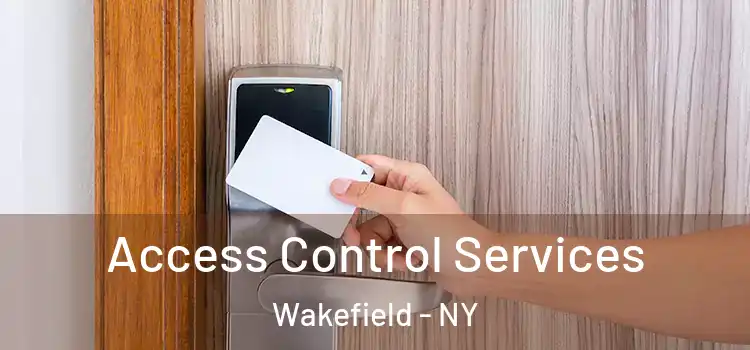  Access Control Services Wakefield - NY