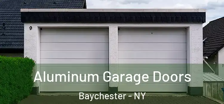  Aluminum Garage Doors Baychester - NY