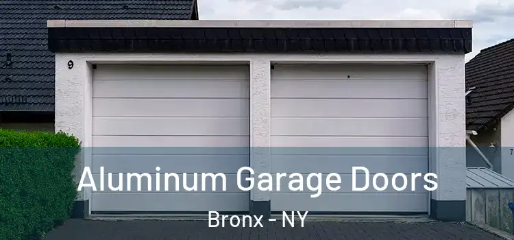  Aluminum Garage Doors Bronx - NY