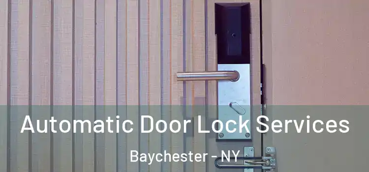 Automatic Door Lock Services Baychester - NY