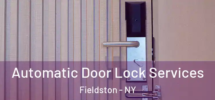 Automatic Door Lock Services Fieldston - NY