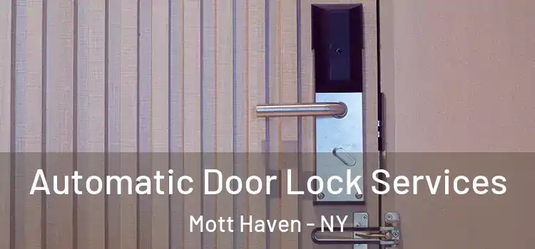  Automatic Door Lock Services Mott Haven - NY