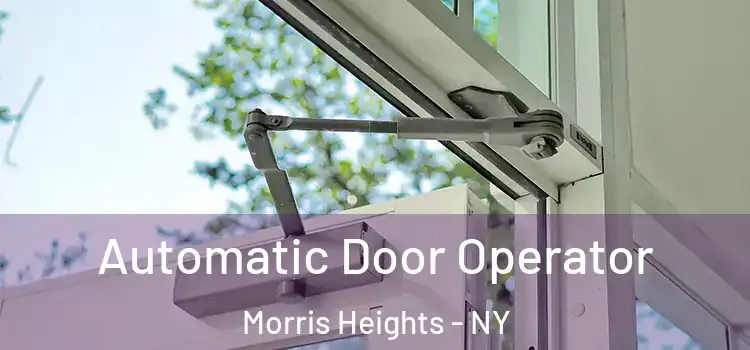  Automatic Door Operator Morris Heights - NY