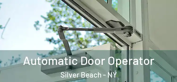  Automatic Door Operator Silver Beach - NY