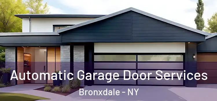  Automatic Garage Door Services Bronxdale - NY