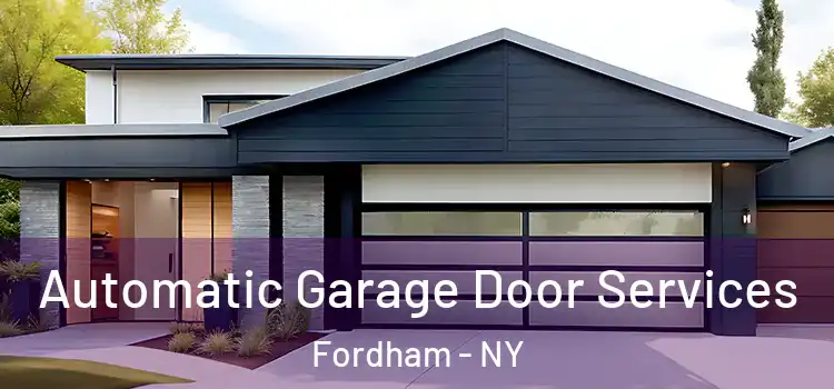  Automatic Garage Door Services Fordham - NY