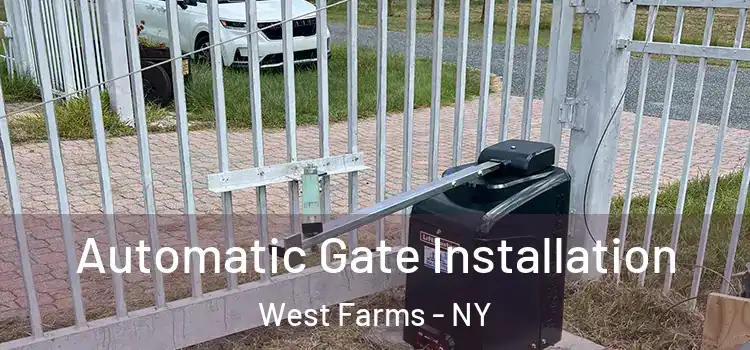  Automatic Gate Installation West Farms - NY