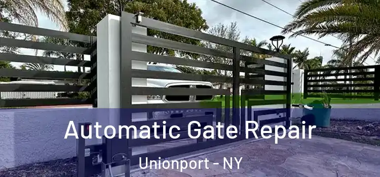  Automatic Gate Repair Unionport - NY