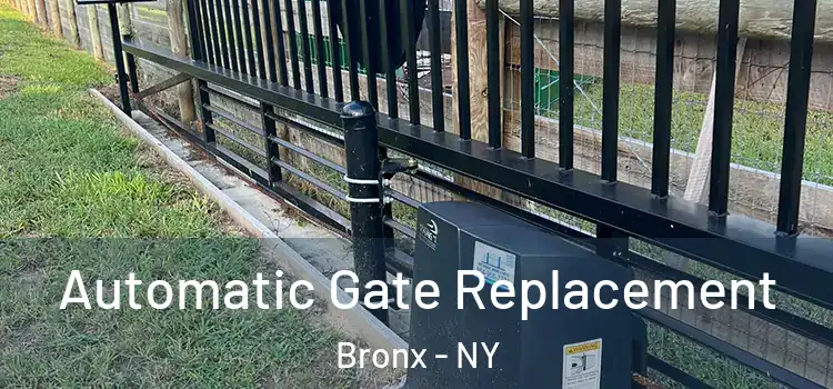 Automatic Gate Replacement Bronx - NY
