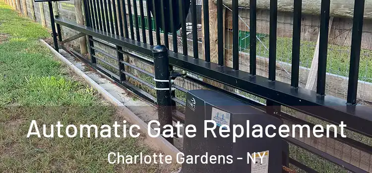 Automatic Gate Replacement Charlotte Gardens - NY