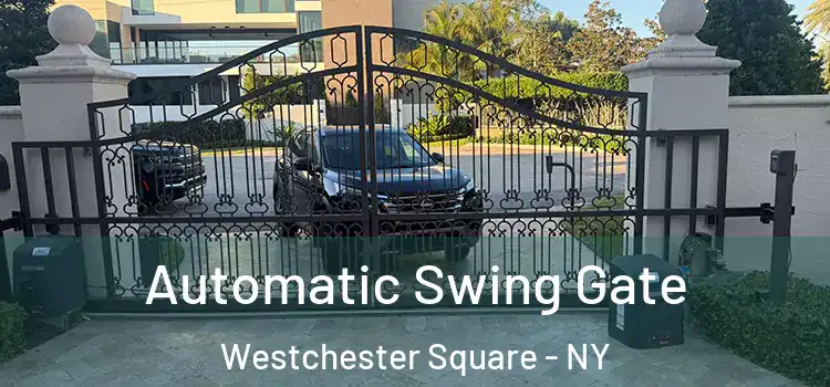  Automatic Swing Gate Westchester Square - NY
