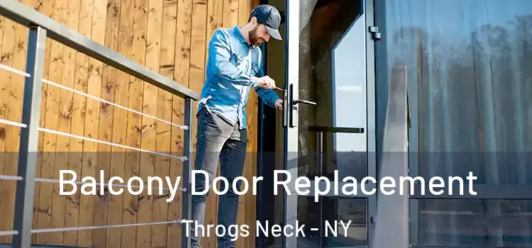  Balcony Door Replacement Throgs Neck - NY