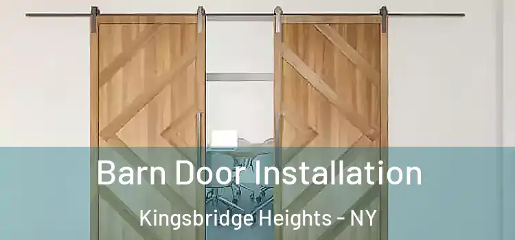Barn Door Installation Kingsbridge Heights - NY