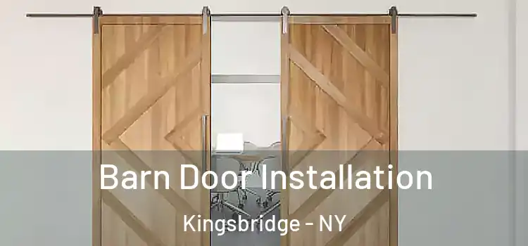 Barn Door Installation Kingsbridge - NY