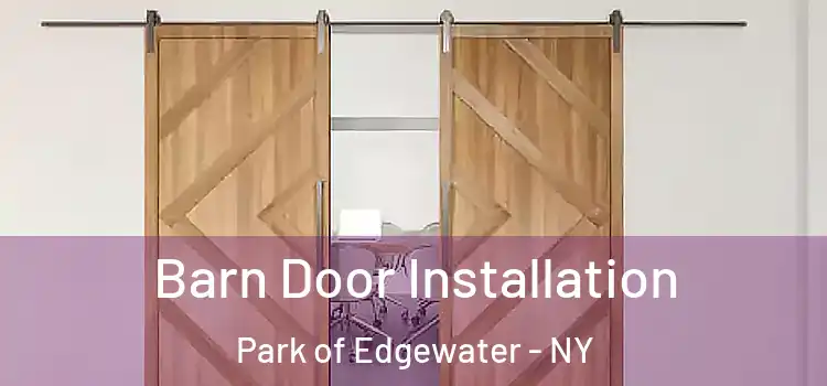  Barn Door Installation Park of Edgewater - NY