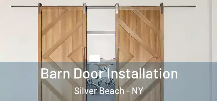  Barn Door Installation Silver Beach - NY
