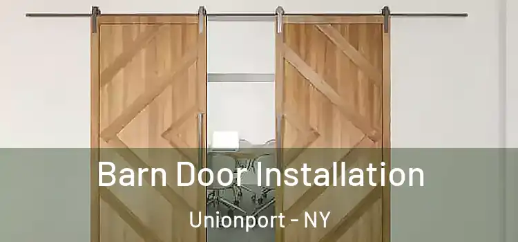 Barn Door Installation Unionport - NY