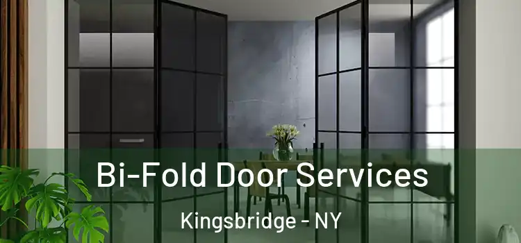 Bi-Fold Door Services Kingsbridge - NY