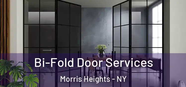 Bi-Fold Door Services Morris Heights - NY