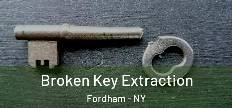  Broken Key Extraction Fordham - NY
