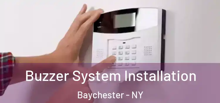 Buzzer System Installation Baychester - NY