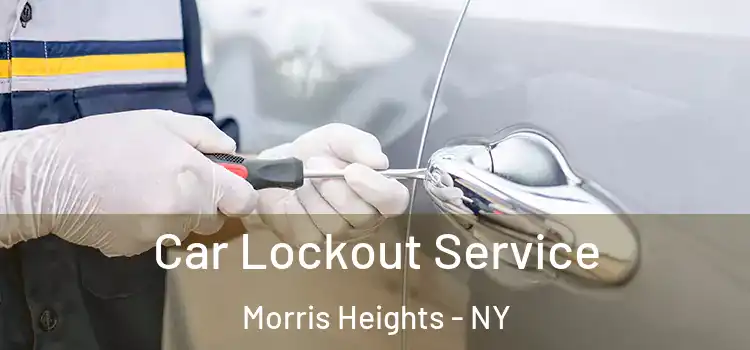  Car Lockout Service Morris Heights - NY