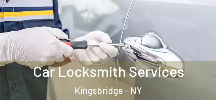 Car Locksmith Services Kingsbridge - NY