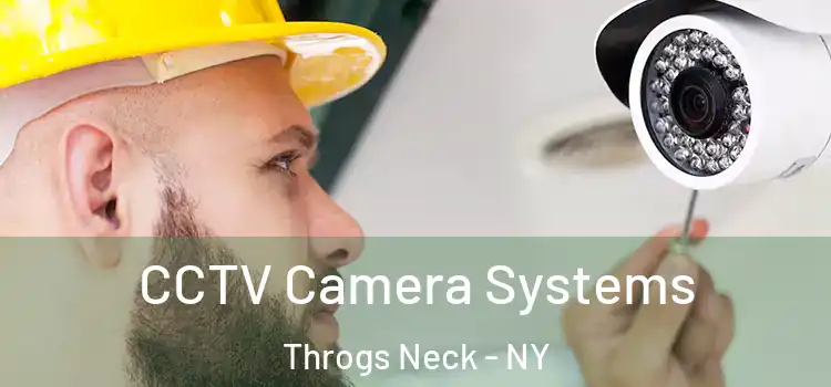  CCTV Camera Systems Throgs Neck - NY
