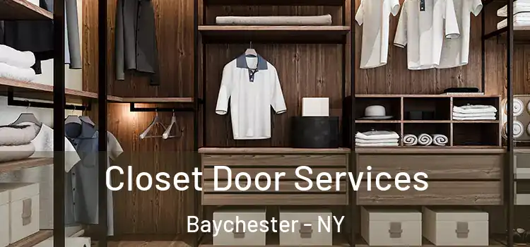Closet Door Services Baychester - NY