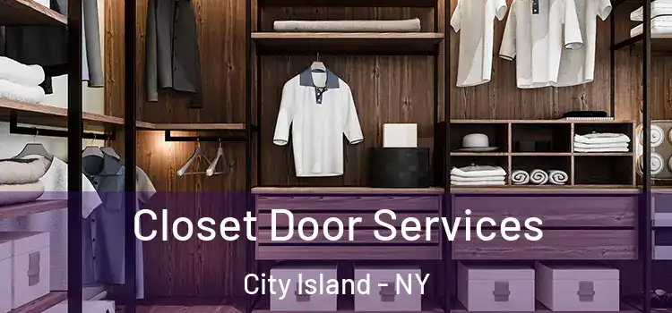 Closet Door Services City Island - NY