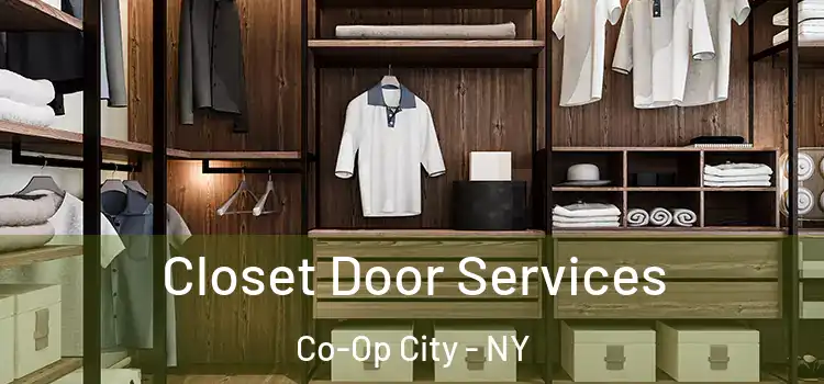 Closet Door Services Co-Op City - NY