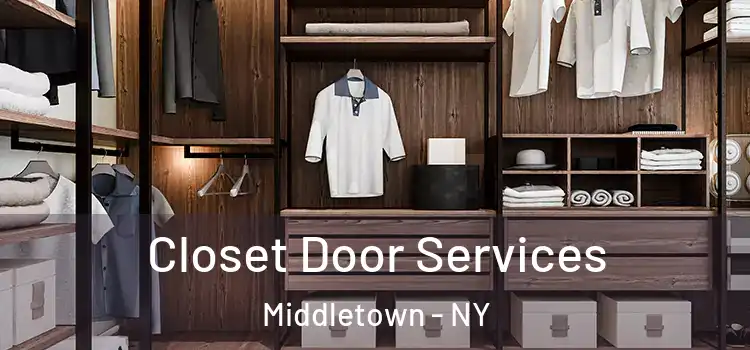  Closet Door Services Middletown - NY