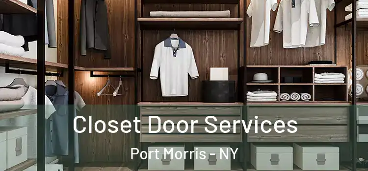 Closet Door Services Port Morris - NY