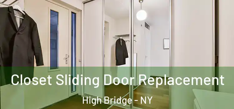 Closet Sliding Door Replacement High Bridge - NY