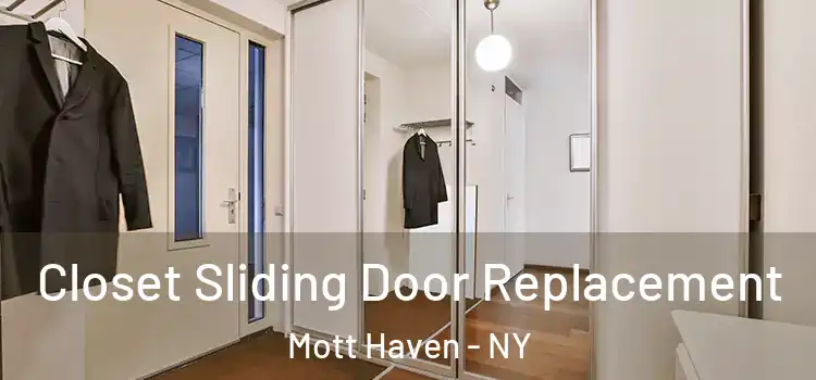 Closet Sliding Door Replacement Mott Haven - NY