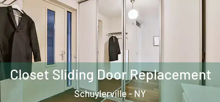 Closet Sliding Door Replacement Schuylerville - NY