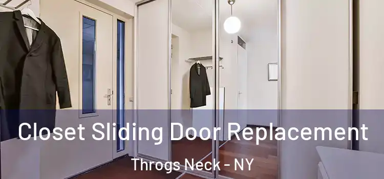 Closet Sliding Door Replacement Throgs Neck - NY