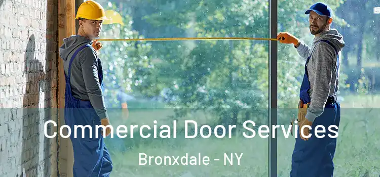 Commercial Door Services Bronxdale - NY