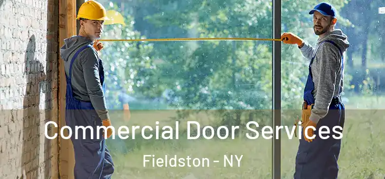 Commercial Door Services Fieldston - NY