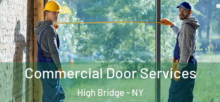 Commercial Door Services High Bridge - NY