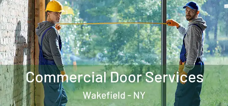 Commercial Door Services Wakefield - NY