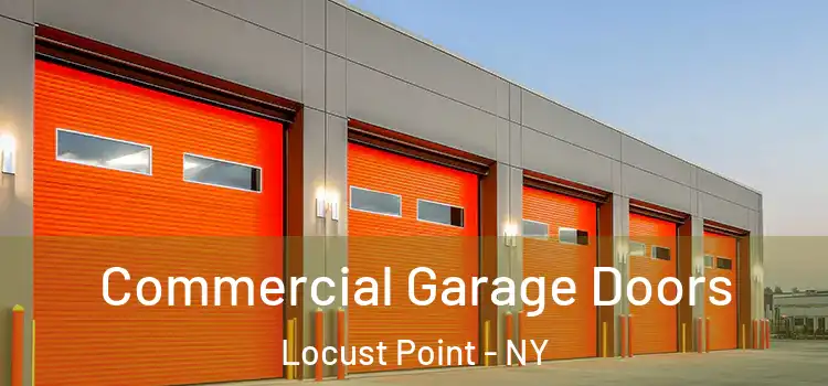 Commercial Garage Doors Locust Point - NY