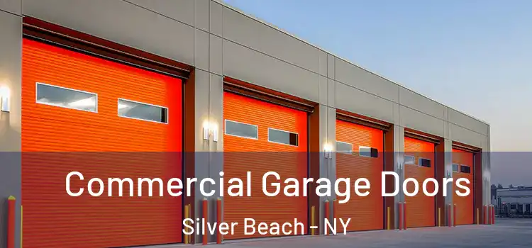  Commercial Garage Doors Silver Beach - NY
