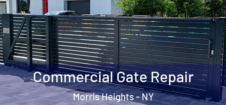 Commercial Gate Repair Morris Heights - NY