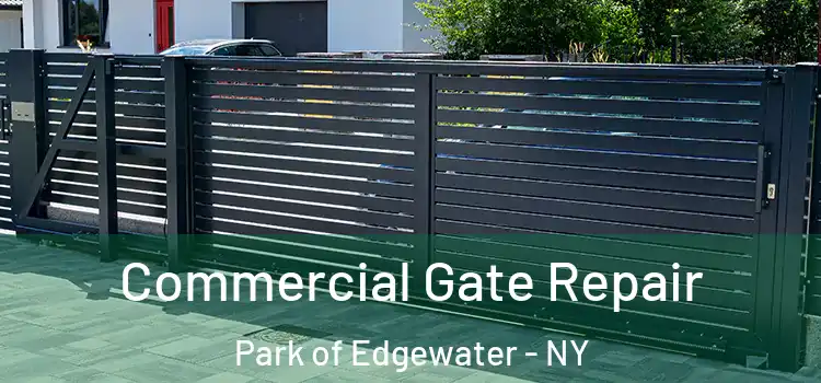 Commercial Gate Repair Park of Edgewater - NY
