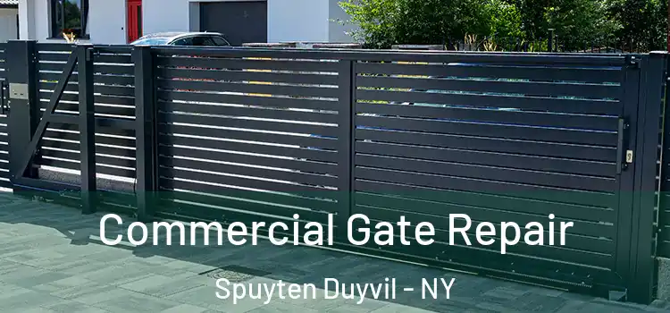 Commercial Gate Repair Spuyten Duyvil - NY