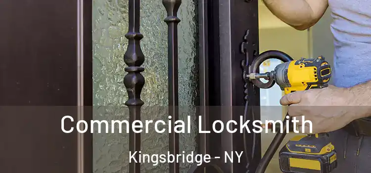 Commercial Locksmith Kingsbridge - NY