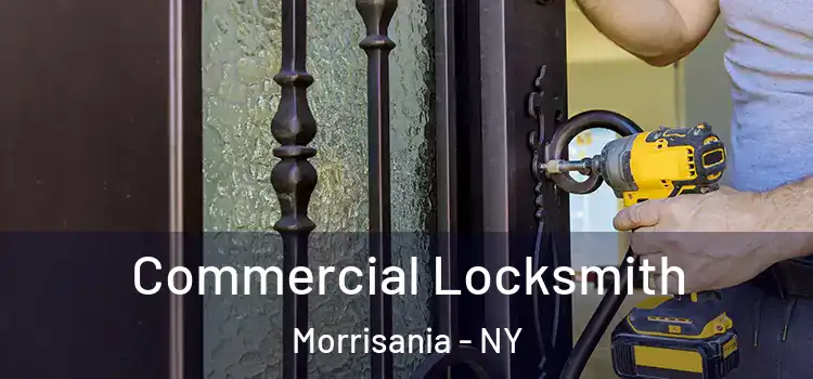 Commercial Locksmith Morrisania - NY