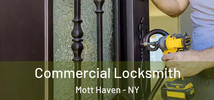Commercial Locksmith Mott Haven - NY